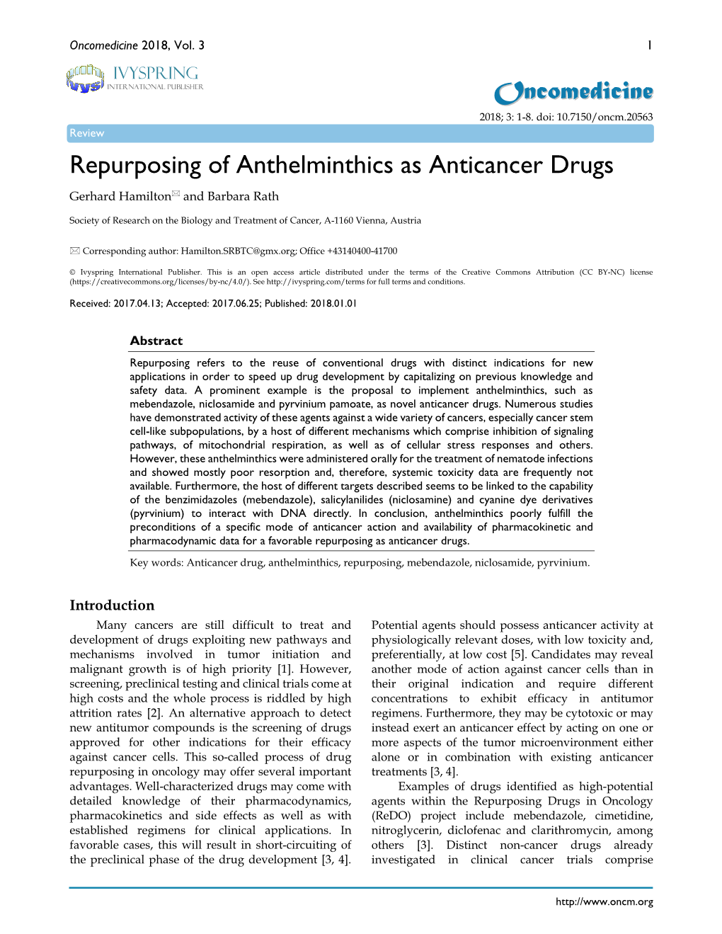 Oncomedicine Repurposing of Anthelminthics As Anticancer Drugs