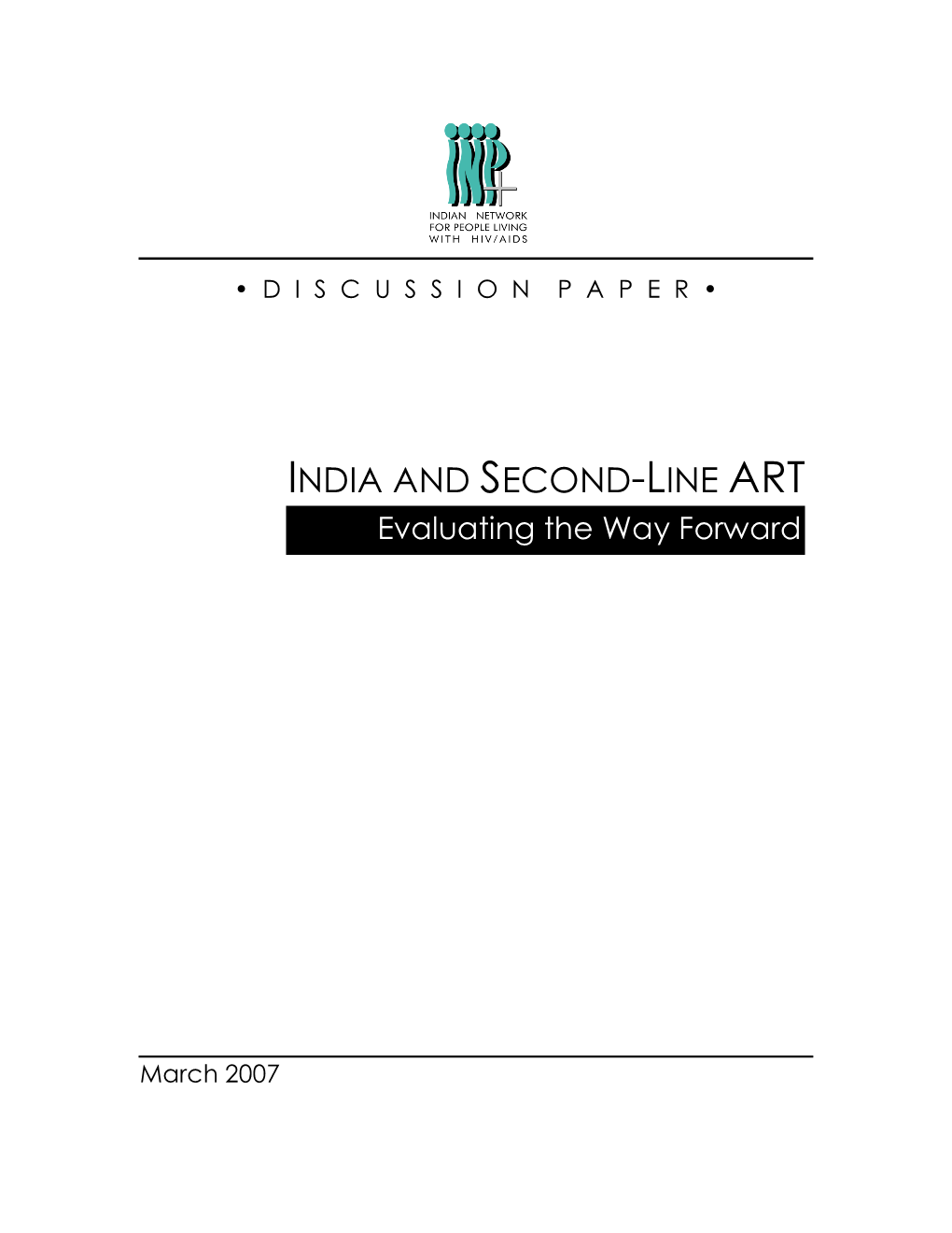 INDIA and SECOND-LINE ART Evaluating the Way Forward