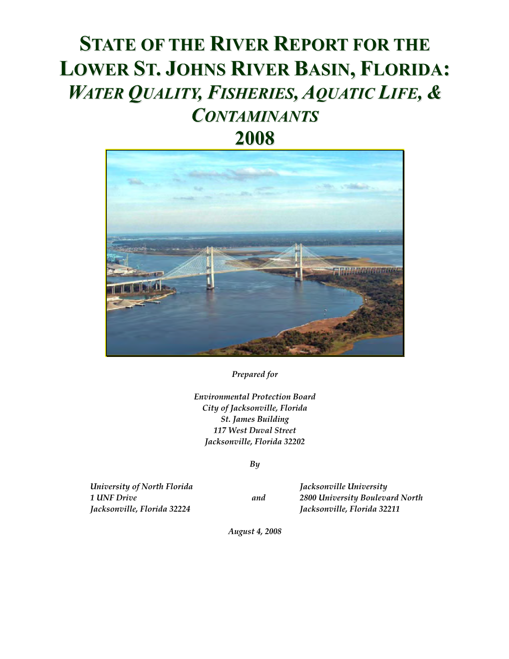 STATE of the RIVER REPORT for the LOWER ST. JOHNS RIVER BASIN: Water Quality, Fisheries, Aquatic Life, and Contaminants Page 1