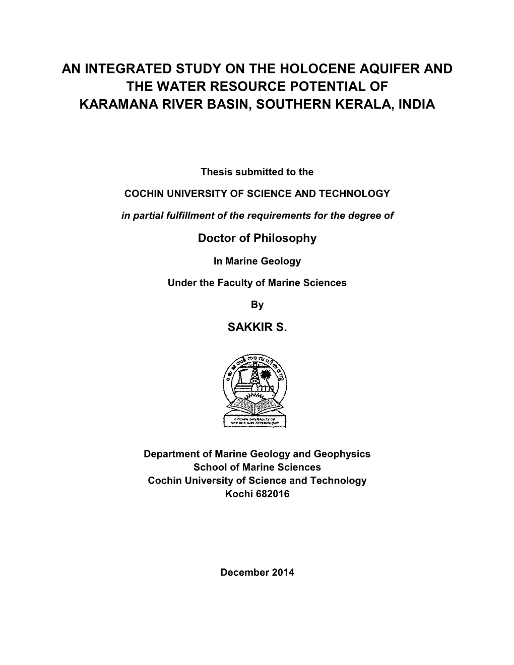 An Integrated Study on the Holocene Aquifer and the Water Resource Potential of Karamana River Basin, Southern Kerala, India