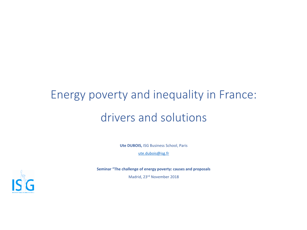 Energy Poverty and Inequality in France: Drivers and Solutions