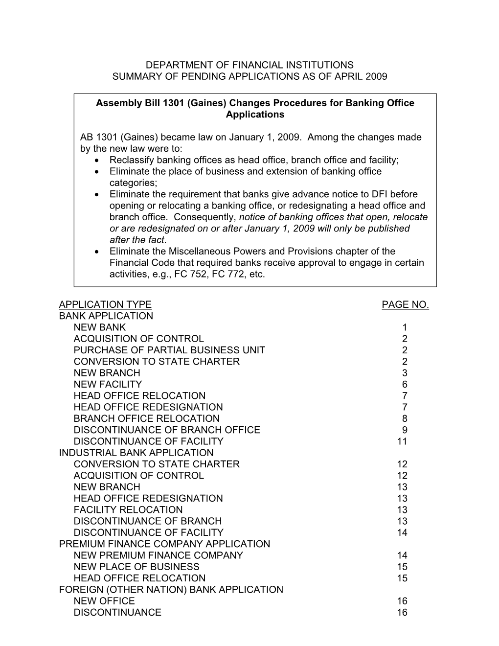 Department of Financial Institutions Summary of Pending Applications As of April 2009