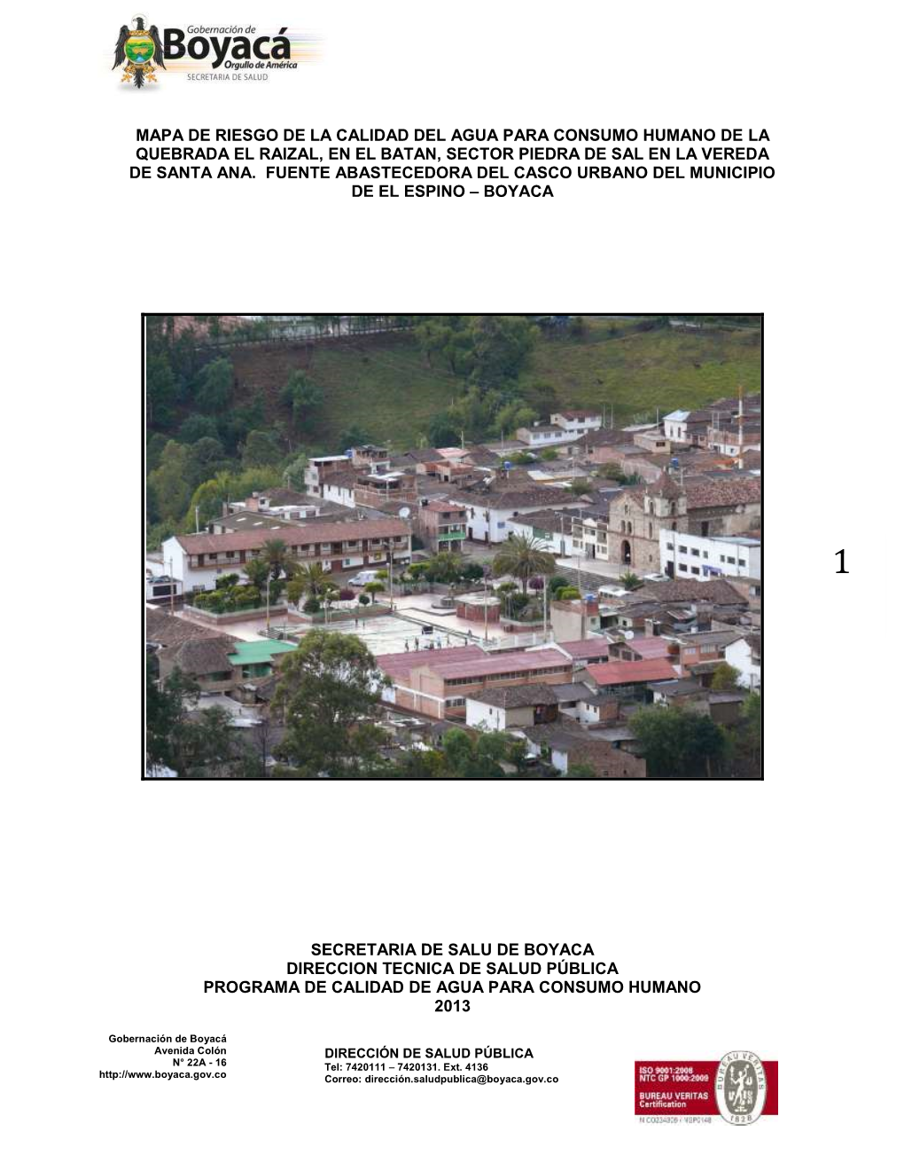 Mapa De Riesgo De La Calidad Del Agua Para Consumo Humano De La Quebrada El Raizal, En El Batan, Sector Piedra De Sal En La Vereda De Santa Ana