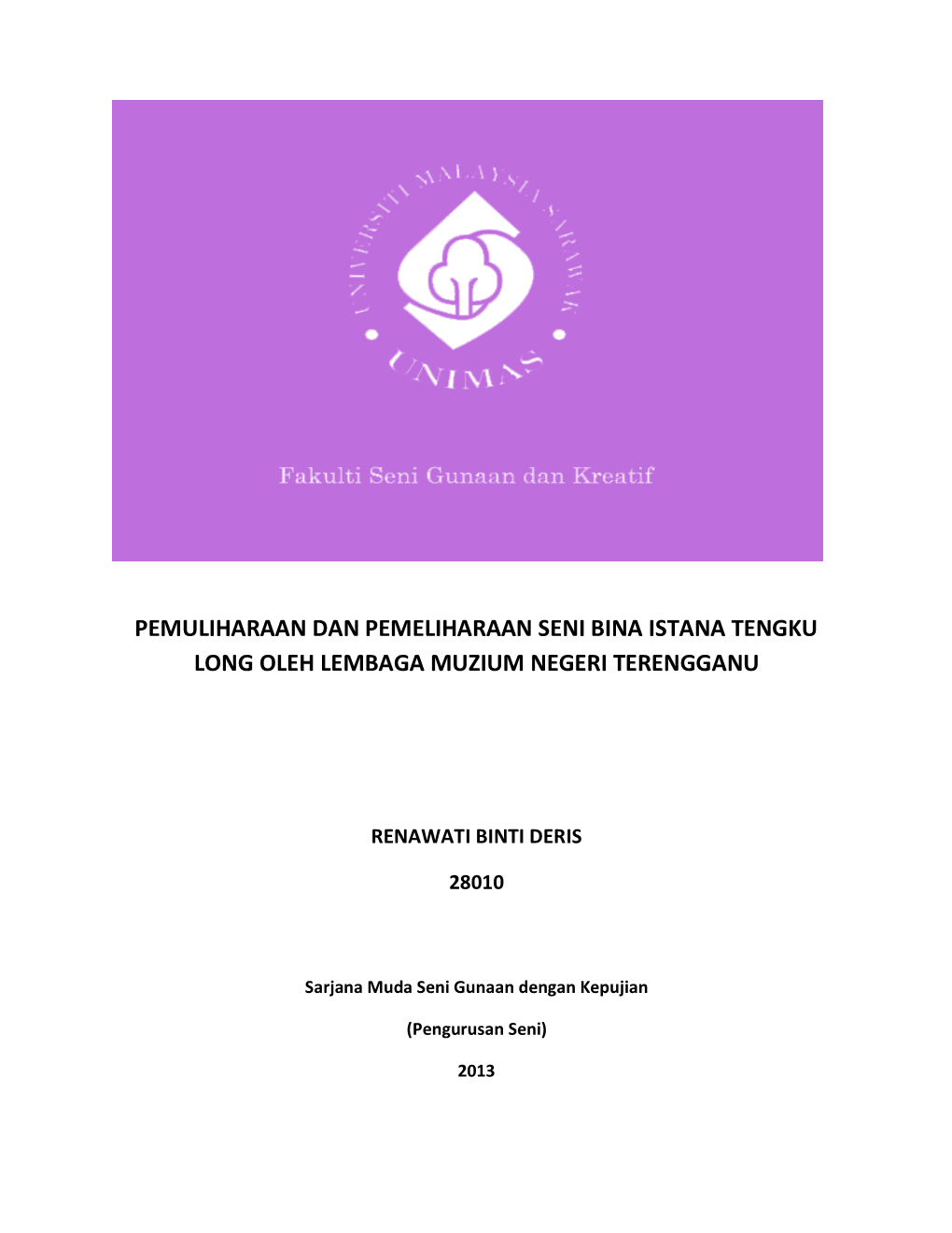 Pemuliharaan Dan Pemeliharaan Seni Bina Istana Tengku Long Oleh Lembaga Muzium Negeri Terengganu