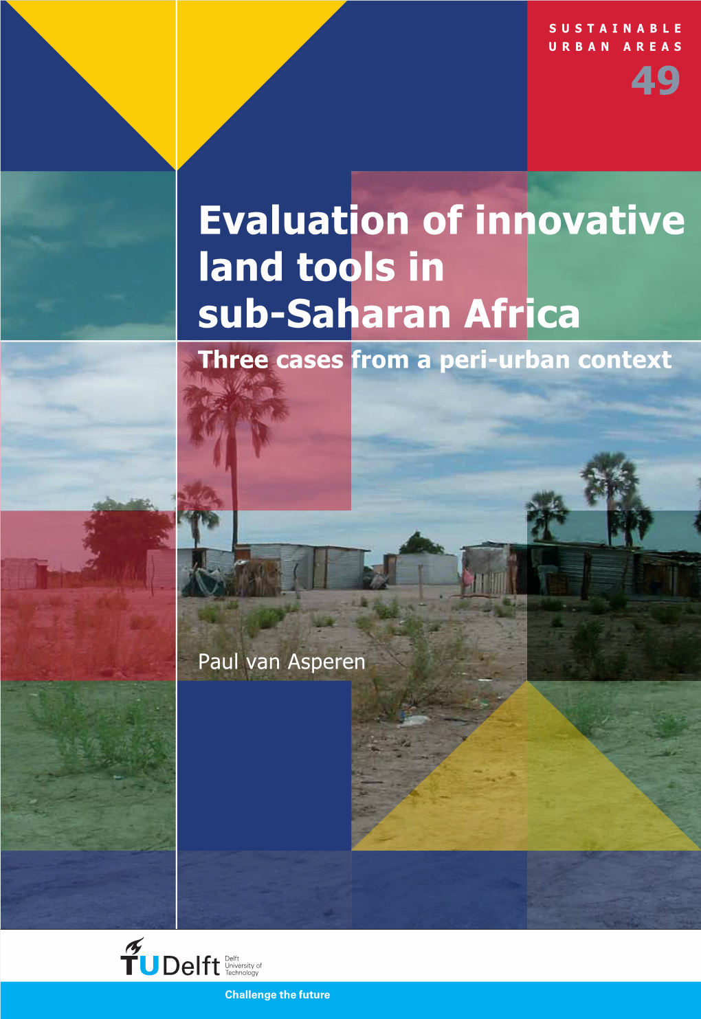 Evaluation of Innovative Land Tools in Sub-Saharan Africa (Pdf)
