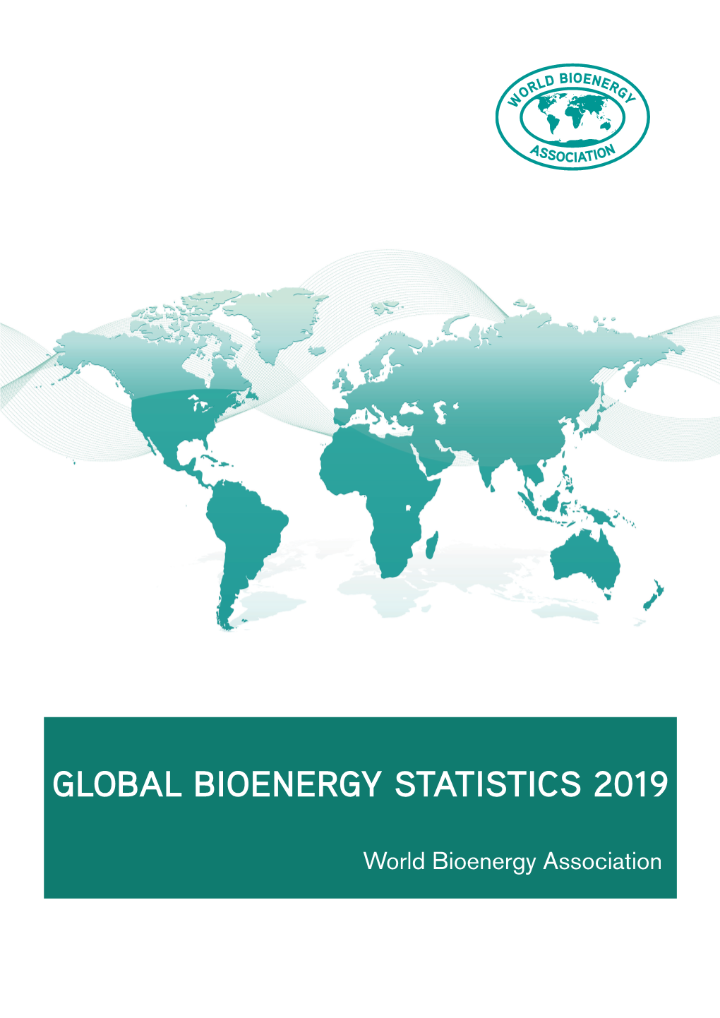 Global Bioenergy Statistics 2019