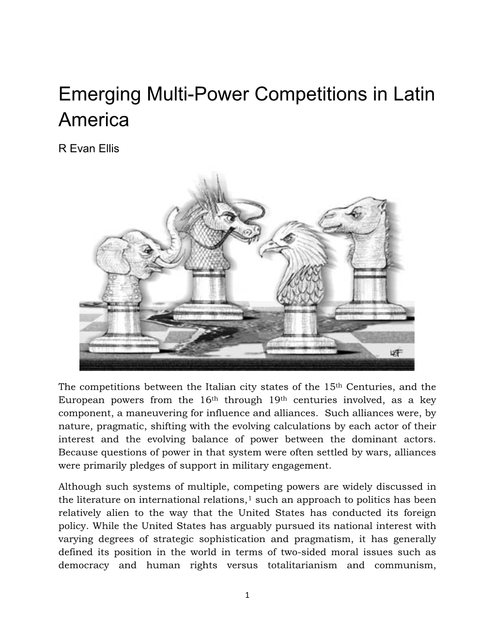 Emerging Multi-Power Competitions in Latin America