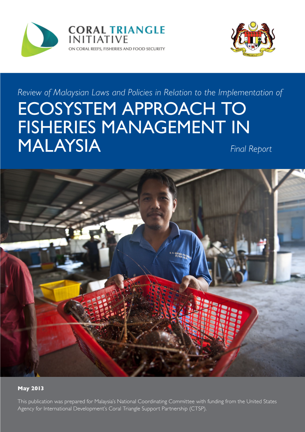 Ecosystem Approach to Fisheries Management in Malaysia Final Report