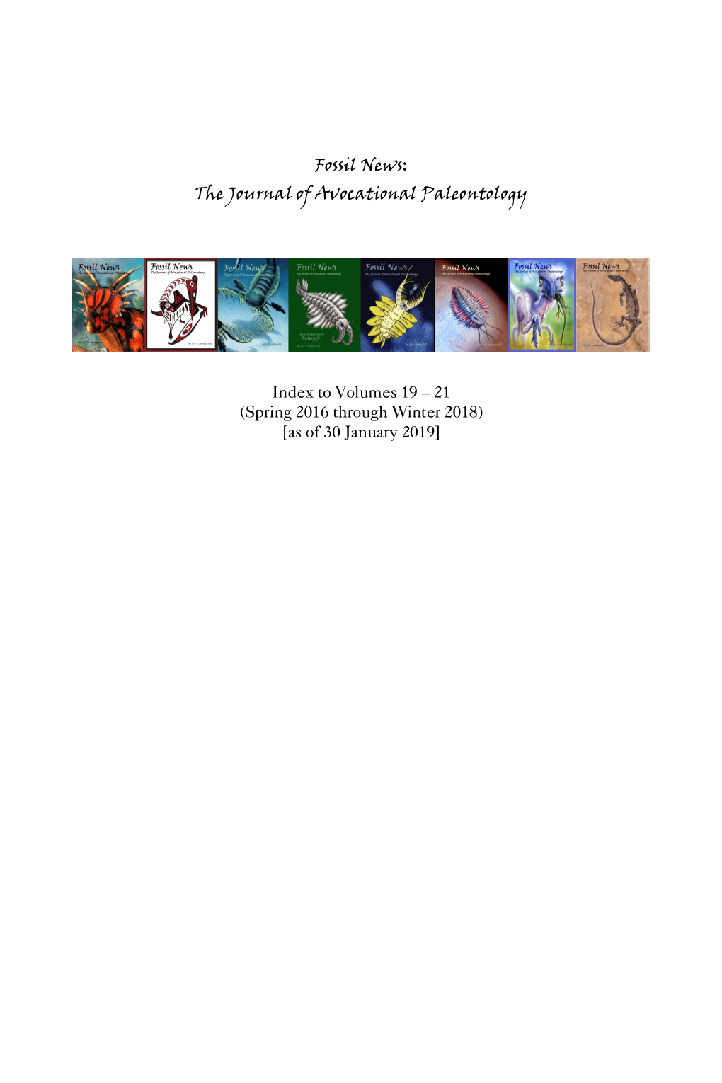 Fossil News: the Journal of Avocational Paleontology Index to Volumes 19