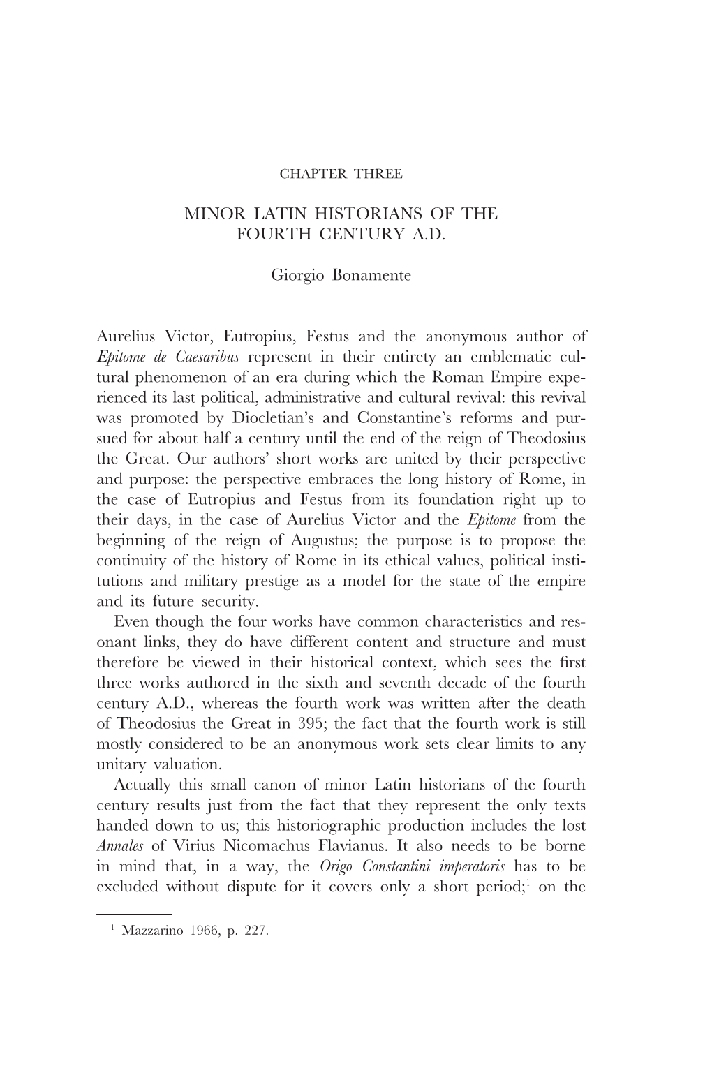 MINOR LATIN HISTORIANS of the FOURTH CENTURY A.D. Giorgio Bonamente Aurelius Victor, Eutropius, Festus and the Anonymous Author