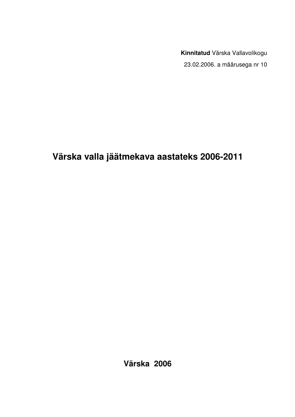 Värska Valla Jäätmekava Aastateks 2006-2011