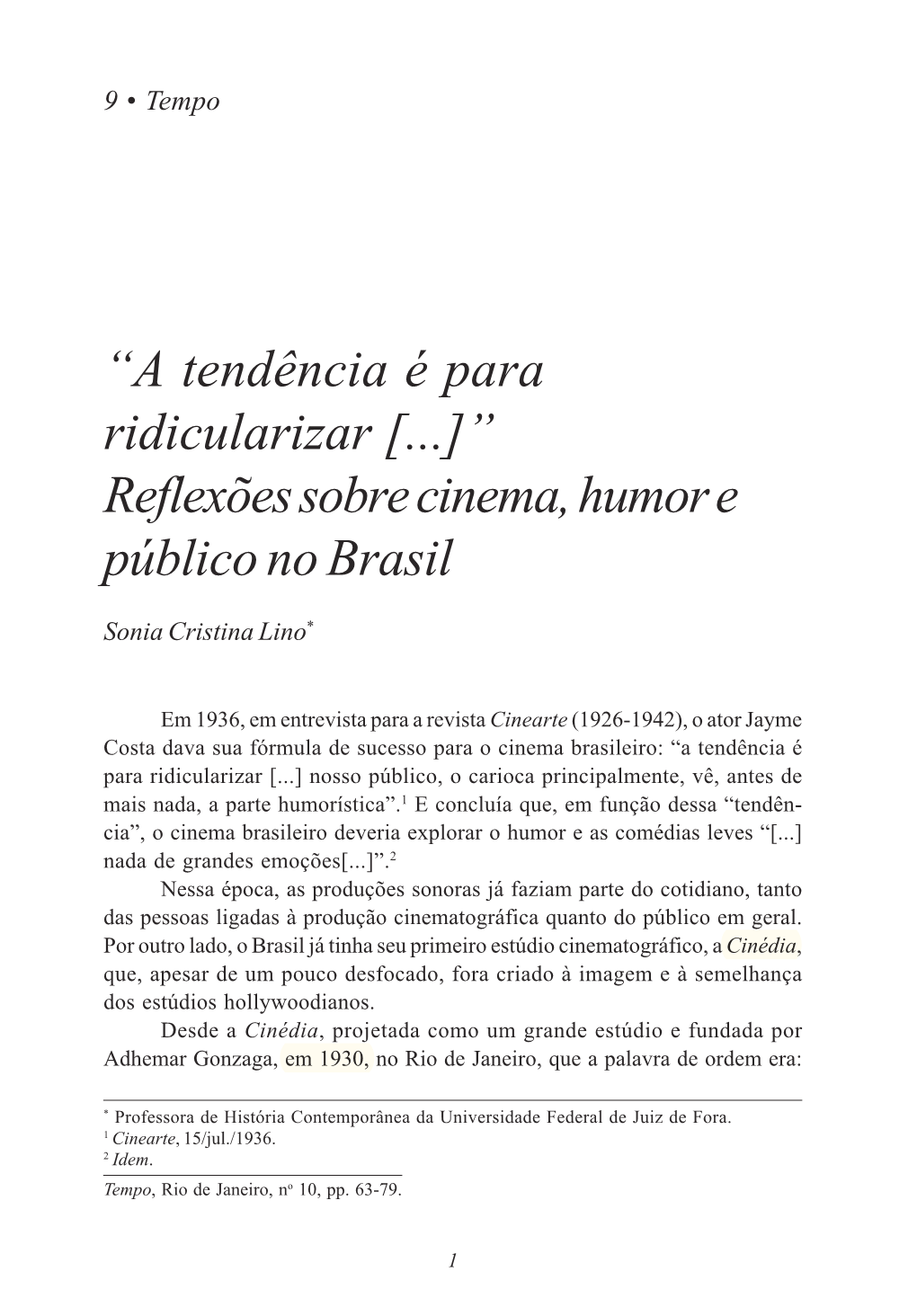 Reflexões Sobre Cinema, Humor E Público No Brasil