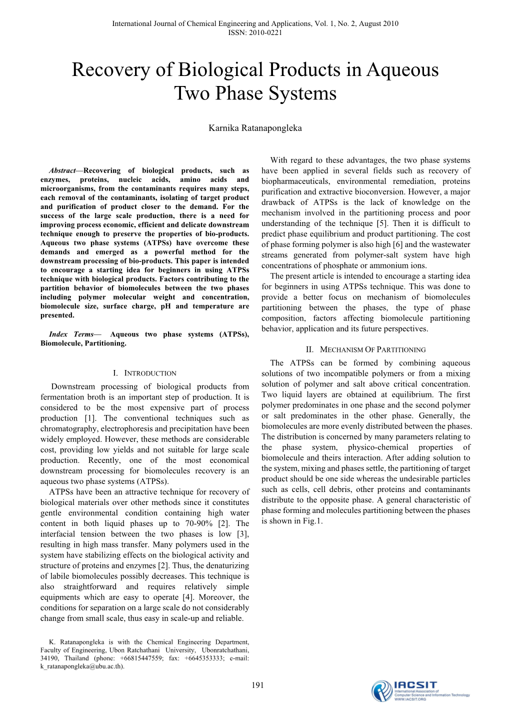 Recovery of Biological Products in Aqueous Two Phase Systems