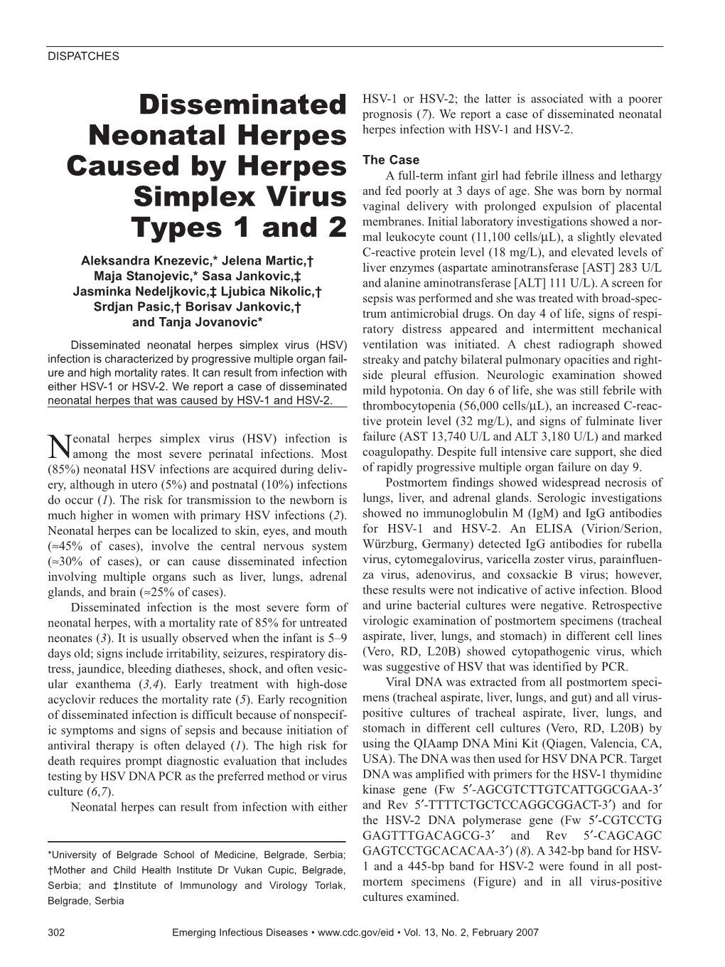 Disseminated Neonatal Herpes Caused by Herpes Simplex Virus