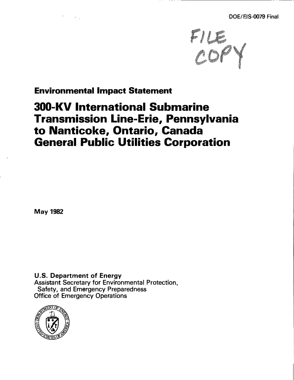 300-KV International Submarine Transmission Line-Erie, Pennsylvania to Nanticoke, Ontario, Canada General Public Utilities Corporation