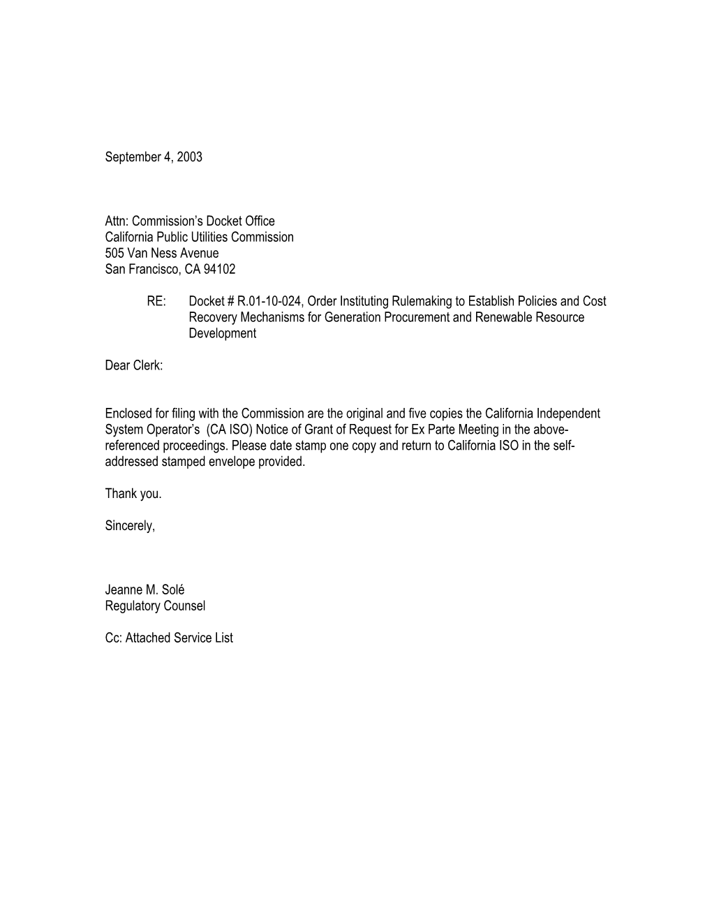 September 4, 2003 Attn: Commission's Docket Office