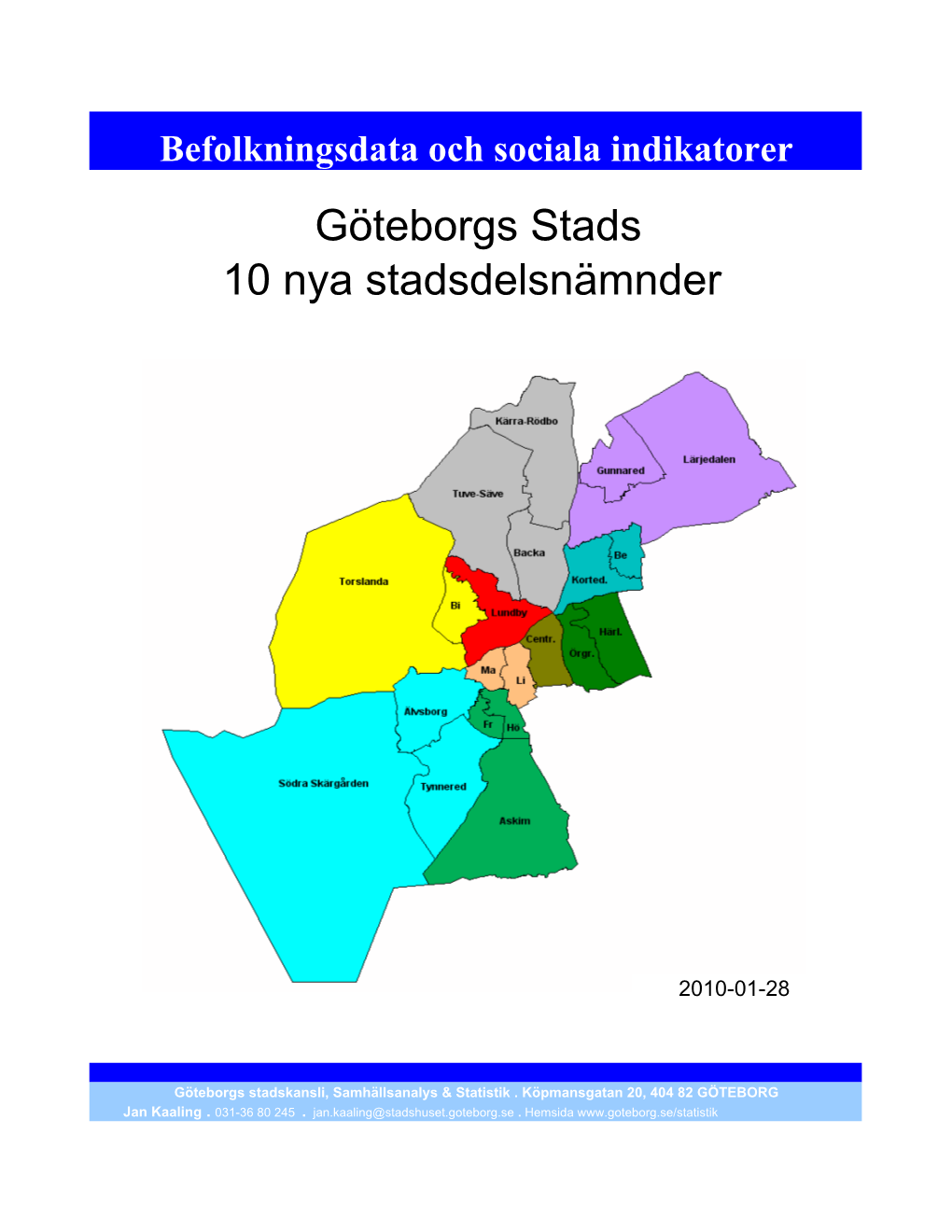 Statistisk Beskrivning Av 10 Nya