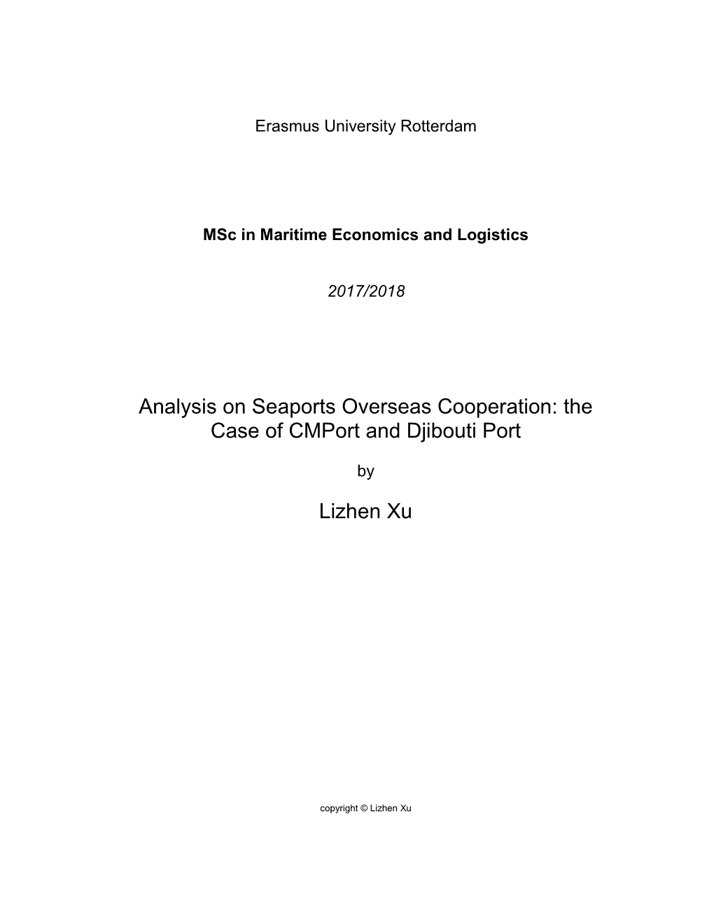 Analysis on Seaports Overseas Cooperation: the Case of Cmport and Djibouti Port Lizhen Xu