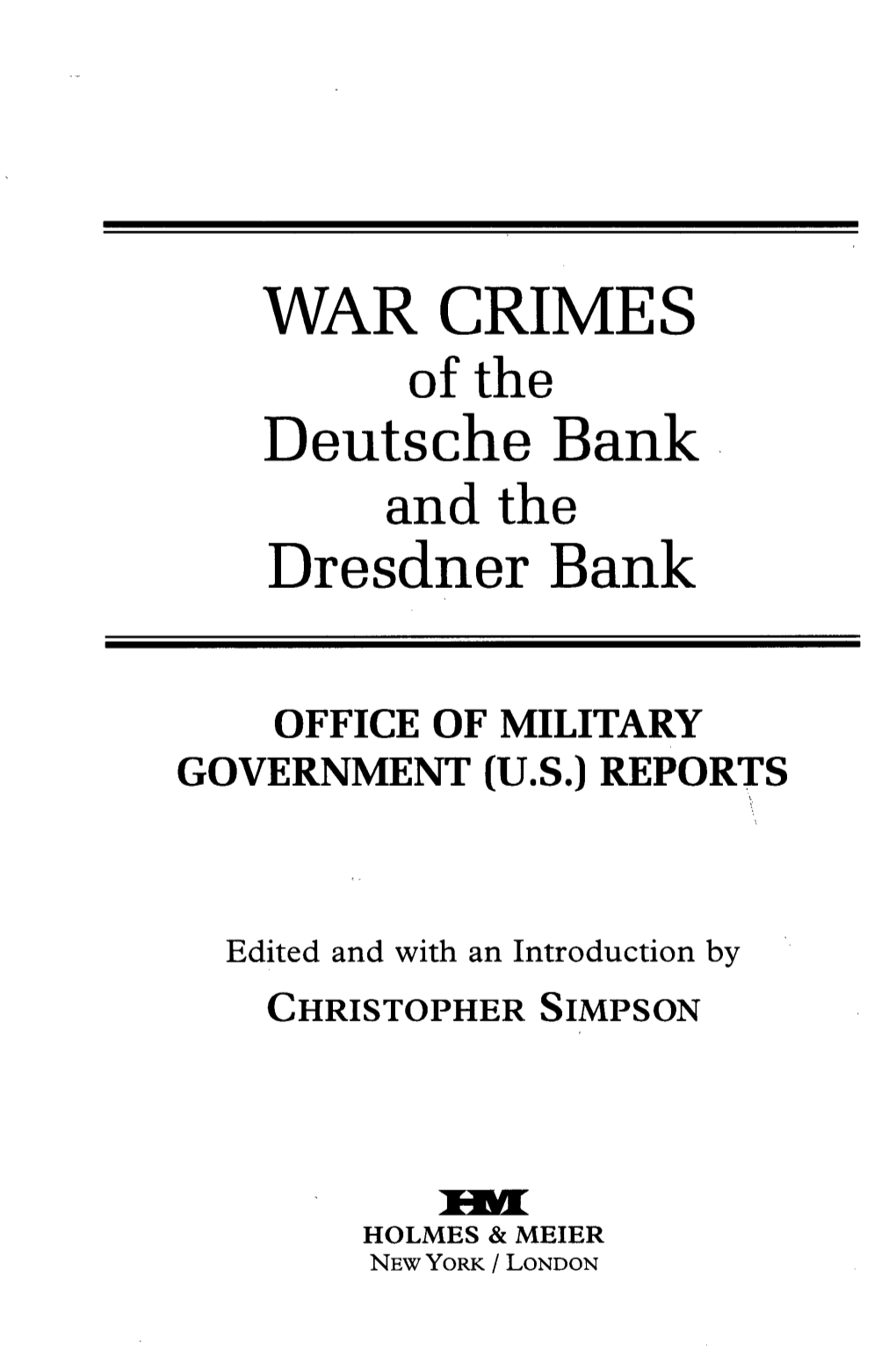 WAR CRIMES Deutsche Bank Dresdner Bank