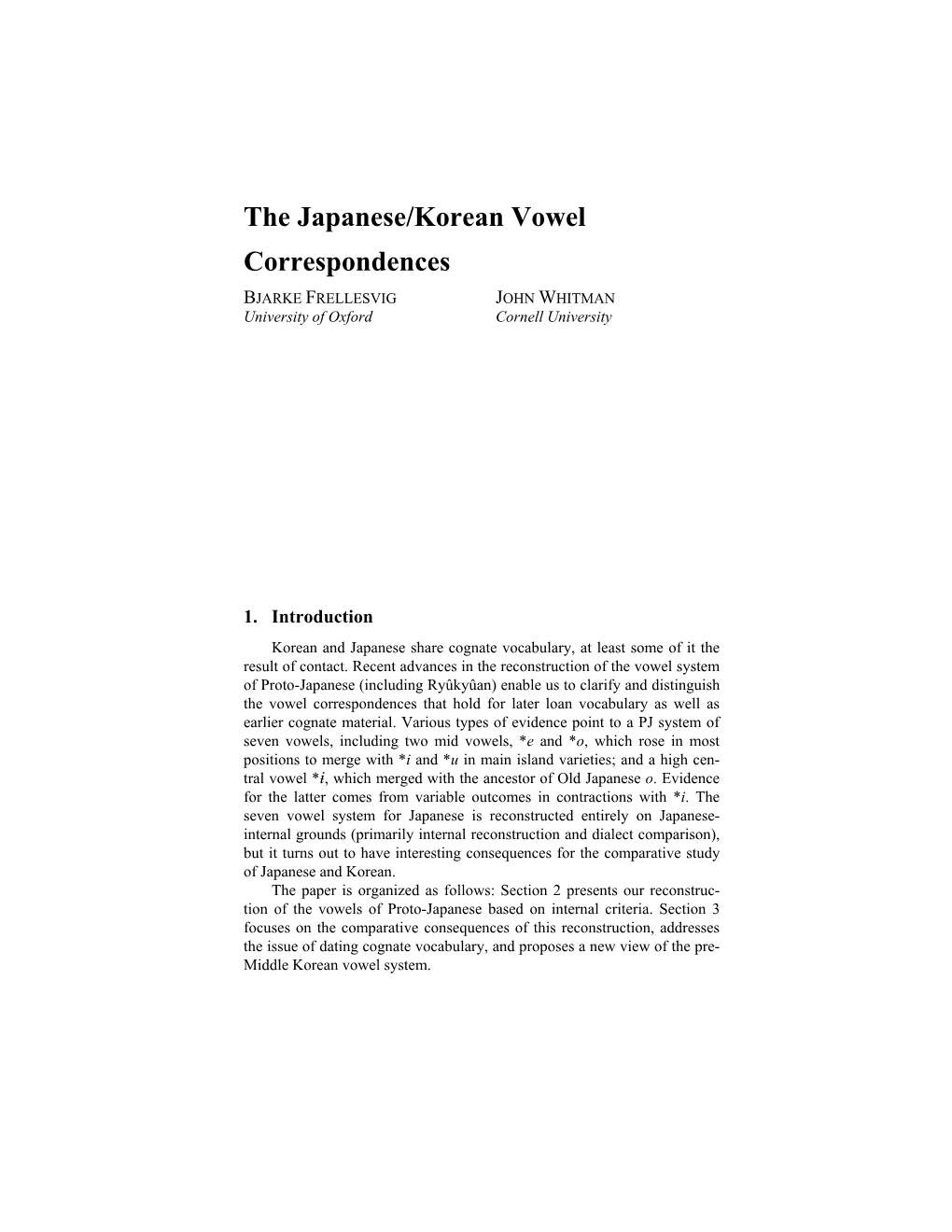 The Japanese/Korean Vowel Correspondences BJARKE FRELLESVIG JOHN WHITMAN University of Oxford Cornell University