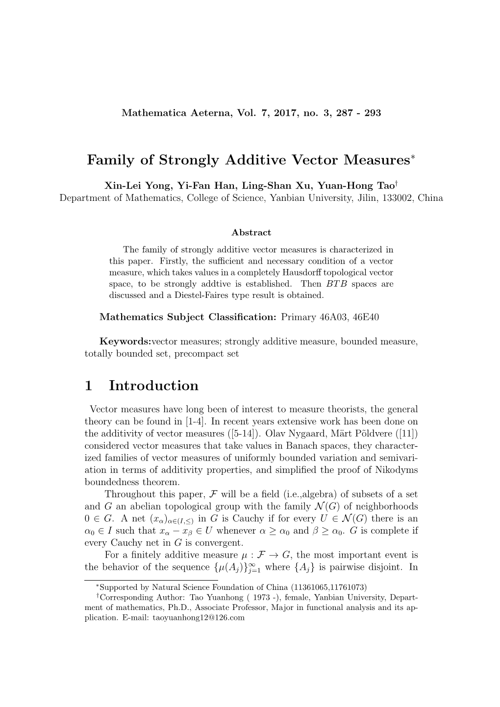 Family of Strongly Additive Vector Measures∗ 1 Introduction