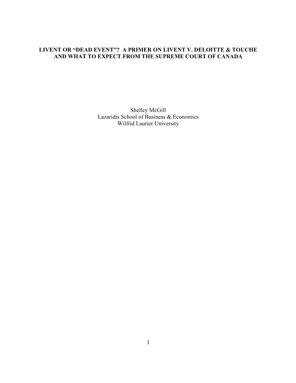 “Dead Event”? a Primer on Livent V. Deloitte & Touche and What to Expect from the Supreme Court of Canada