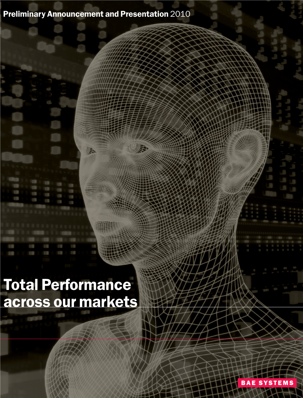 Total Performance Across Our Markets