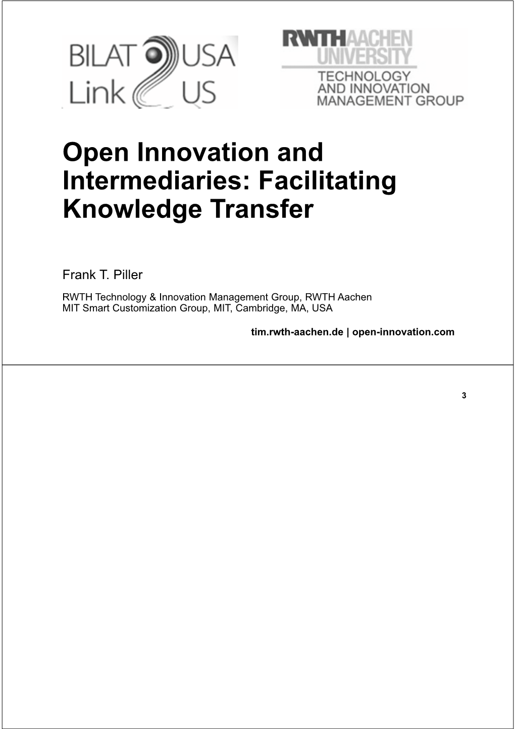 Open Innovation and Intermediaries: Facilitating Knowledge Transfer