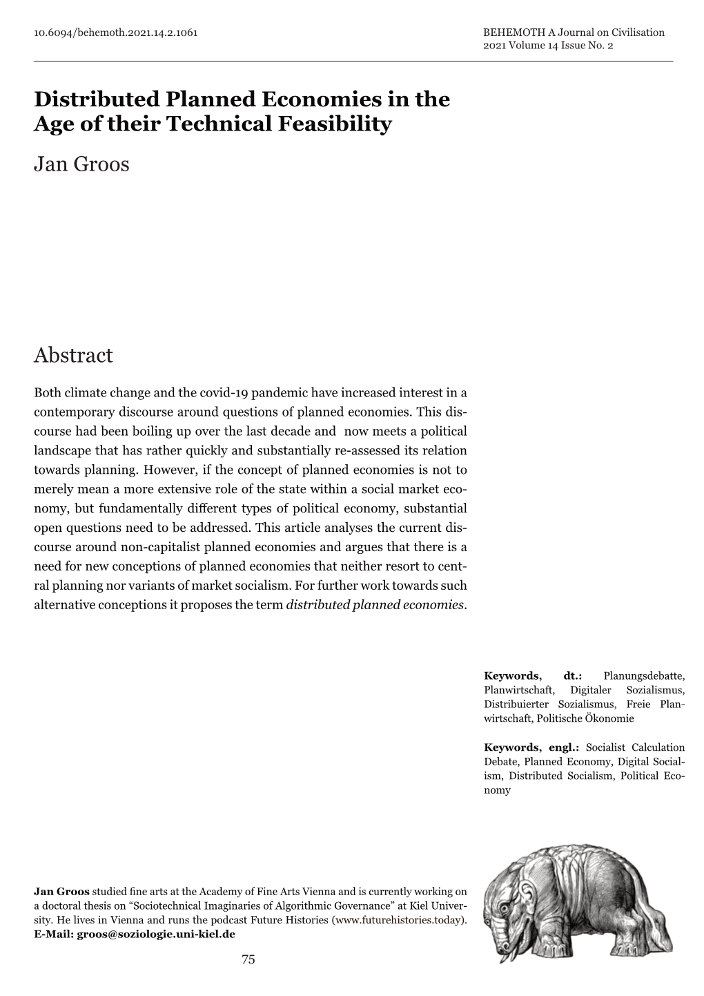 Distributed Planned Economies in the Age of Their Technical Feasibility Jan Groos