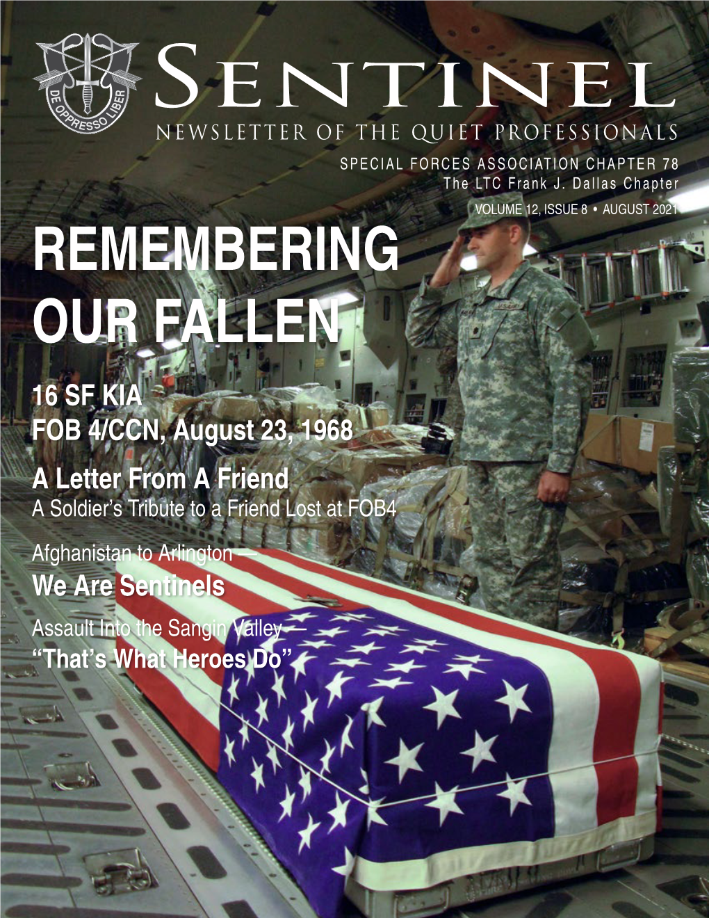 Sentinel NEWSLETTER of the QUIET PROFESSIONALS SPECIAL FORCES ASSOCIATION CHAPTER 78 the LTC Frank J