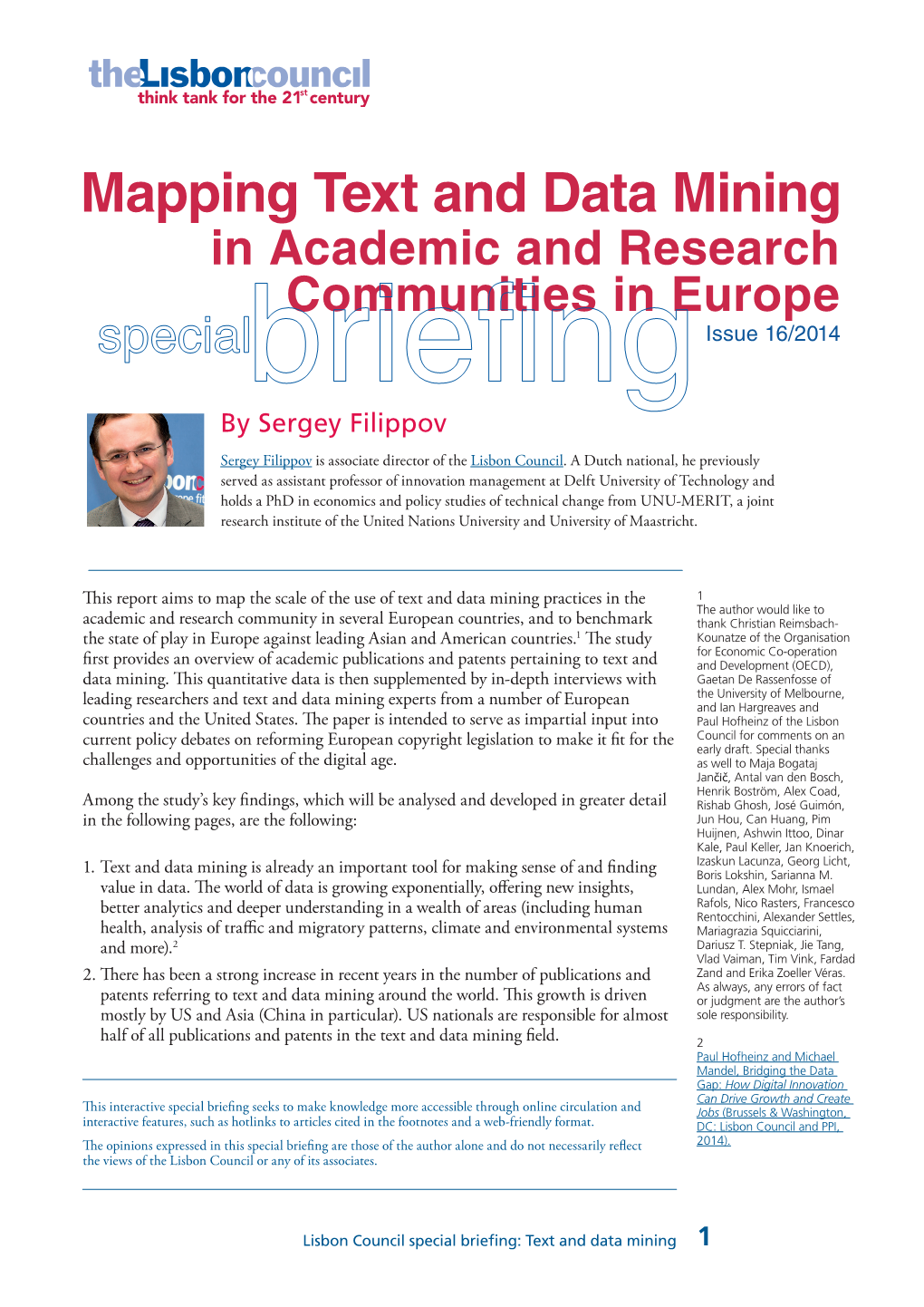 Mapping Text and Data Mining in Academic and Research Communities in Europe Issue 16/2014