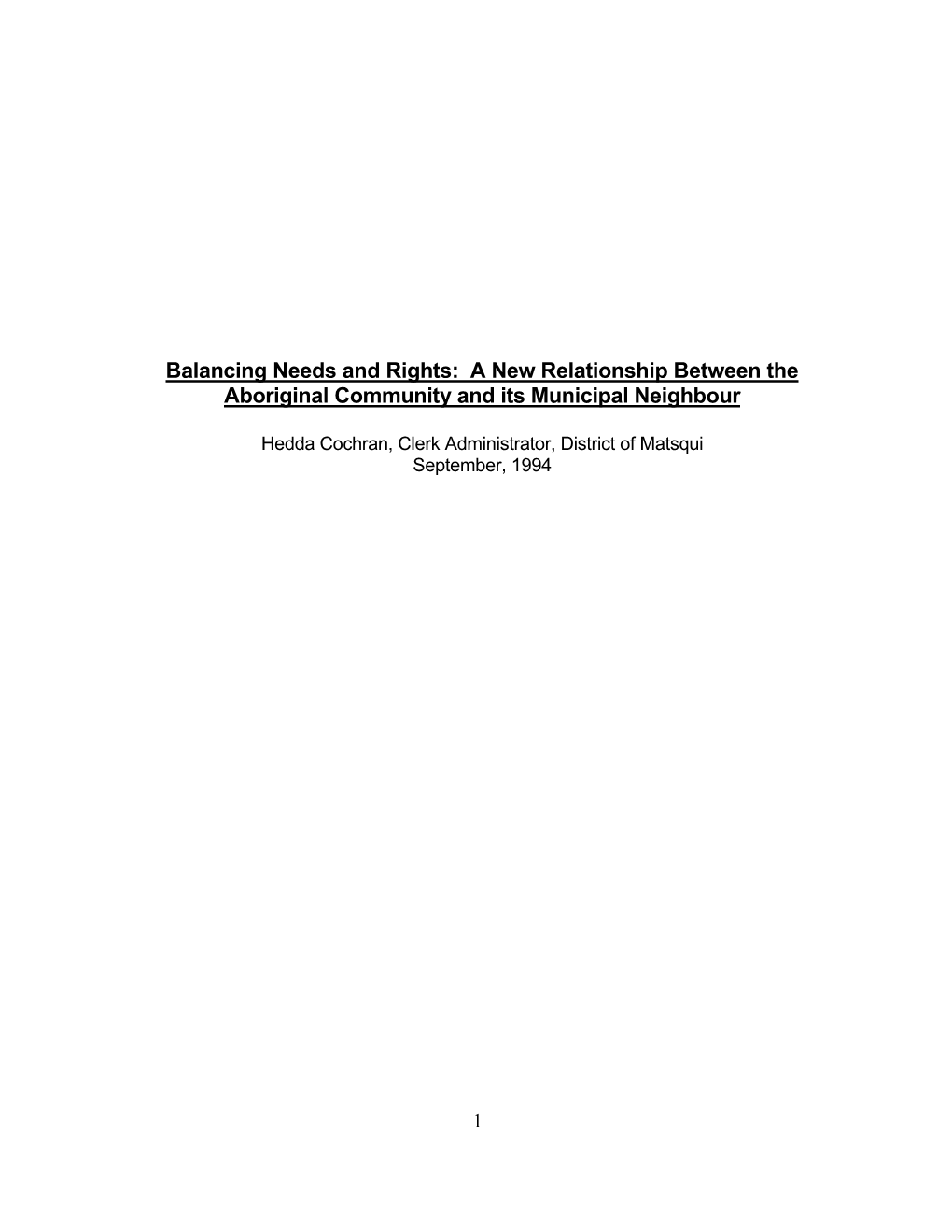 Balancing Needs and Rights: a New Relationship Between the Aboriginal Community and Its Municipal Neighbour