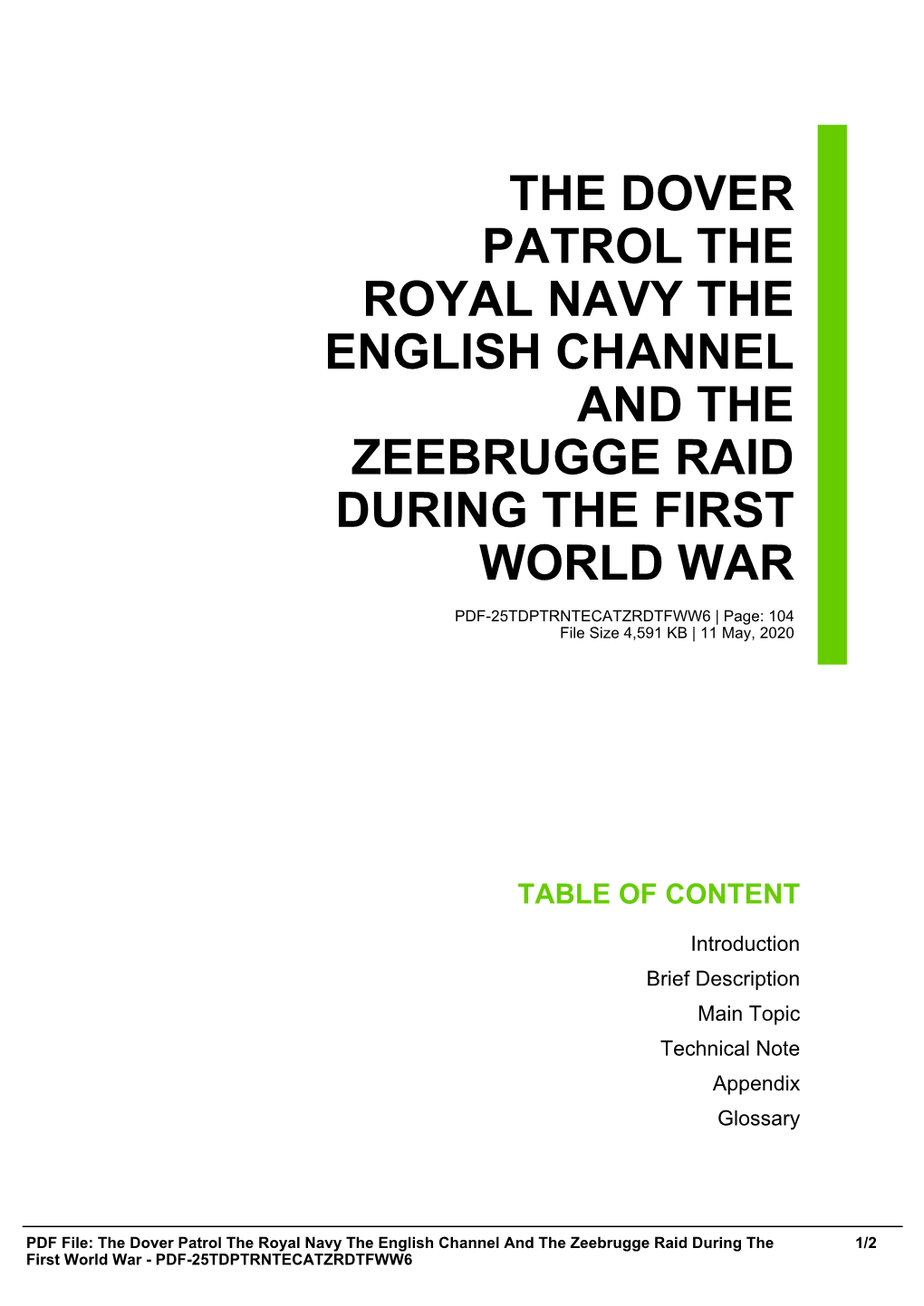 The Dover Patrol the Royal Navy the English Channel and the Zeebrugge Raid During the First World War