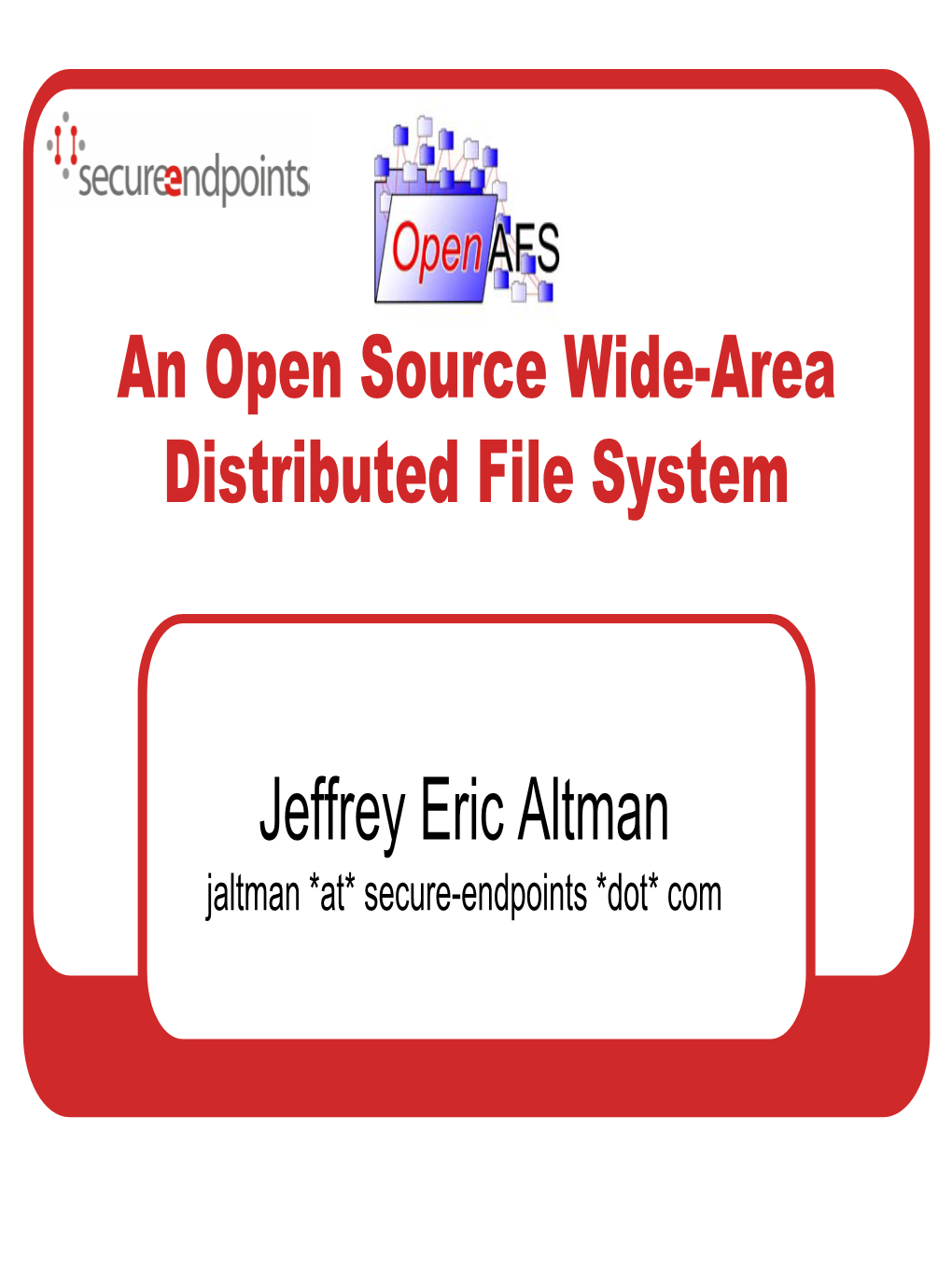 Openafs: an Open Source Wide-Area Distributed File System