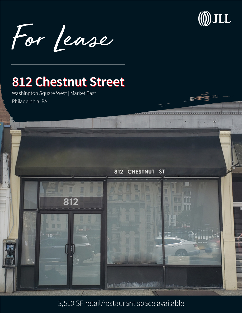 812 Chestnut Street Washington Square West | Market East Philadelphia, PA 3,510 SF Retail/Restaurant Space Available for Lease & Bath Kitchen Teknika United By