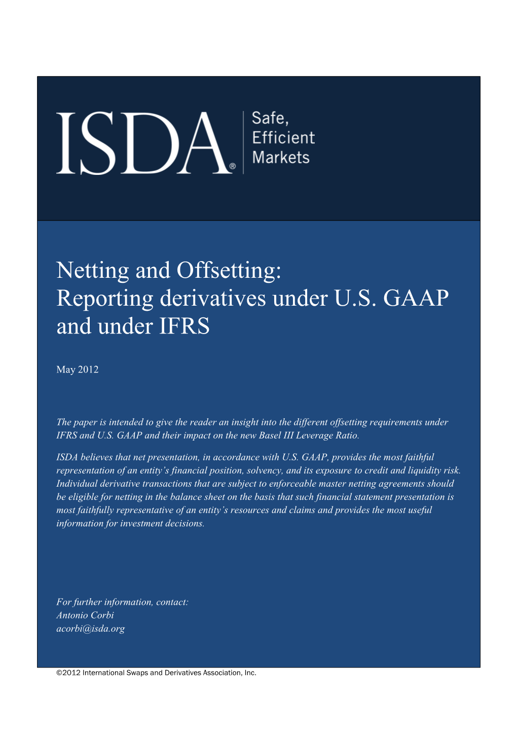 Offsetting Under US GAAP and IFRS