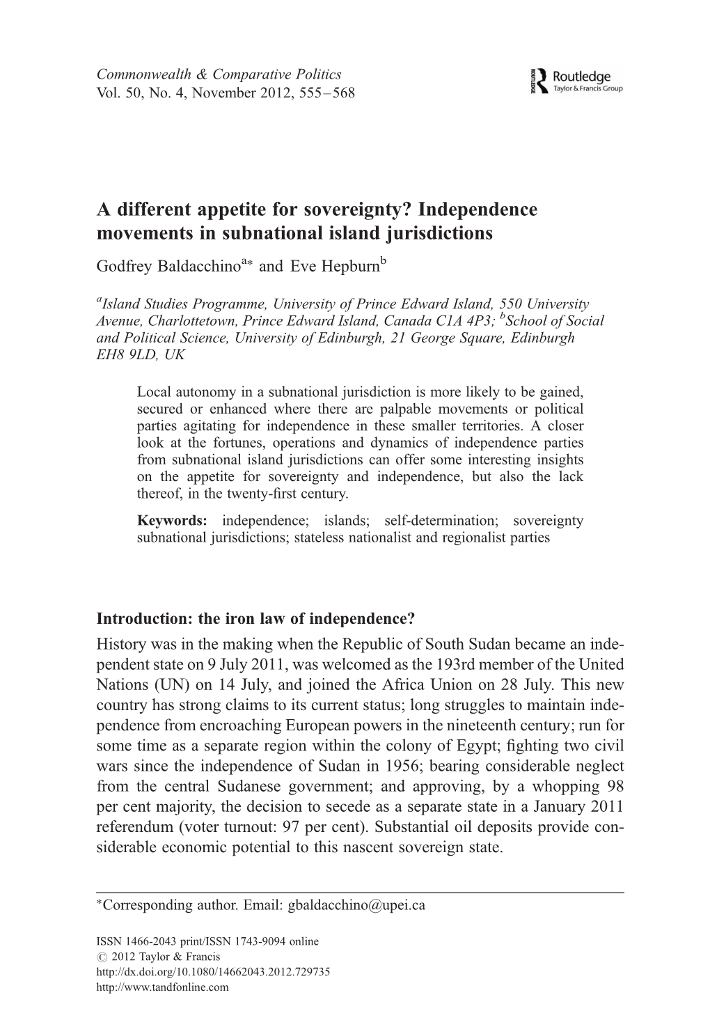 A Different Appetite for Sovereignty? Independence Movements In