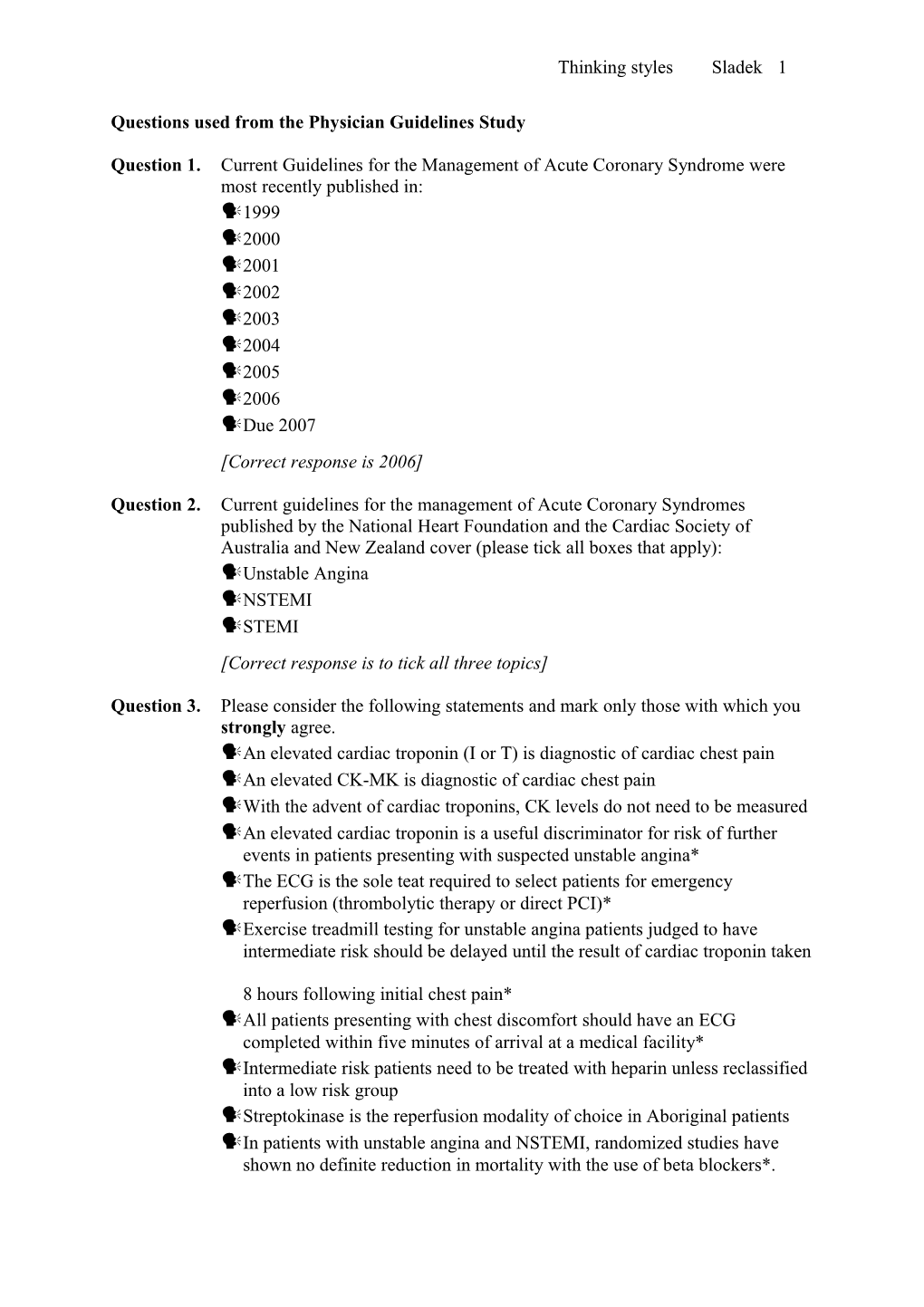 Thinking Styles and Doctors Knowledge and Behaviours Relating To