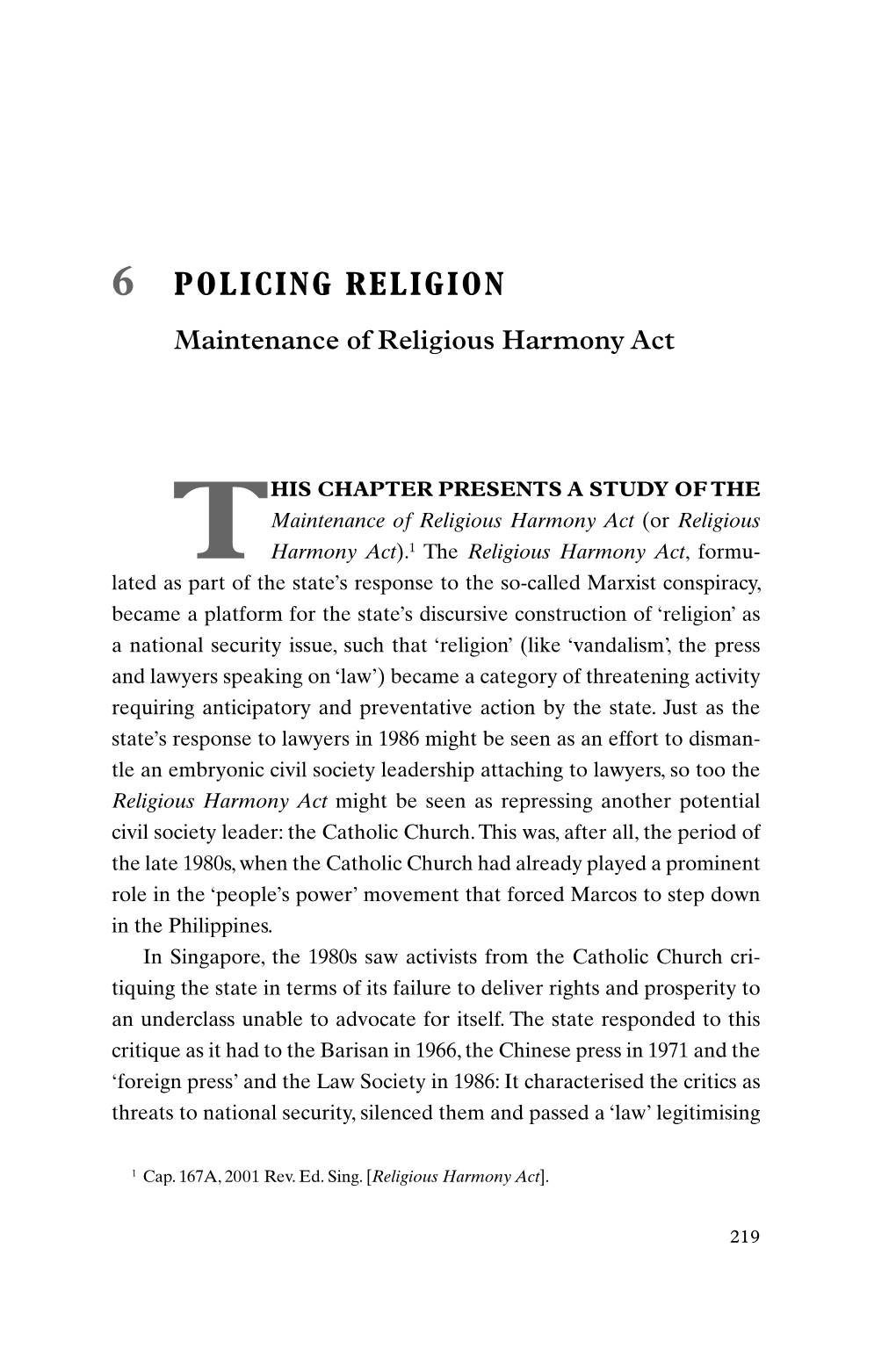 6 POLICING RELIGION Maintenance of Religious Harmony Act