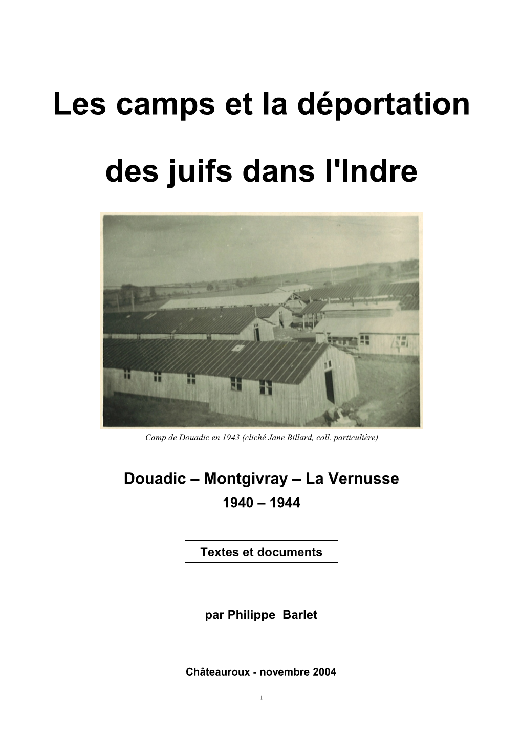 Les Camps Et La Déportation Des Juifs Dans L'indre