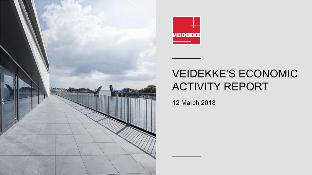 Veidekke's Economic Activity Report