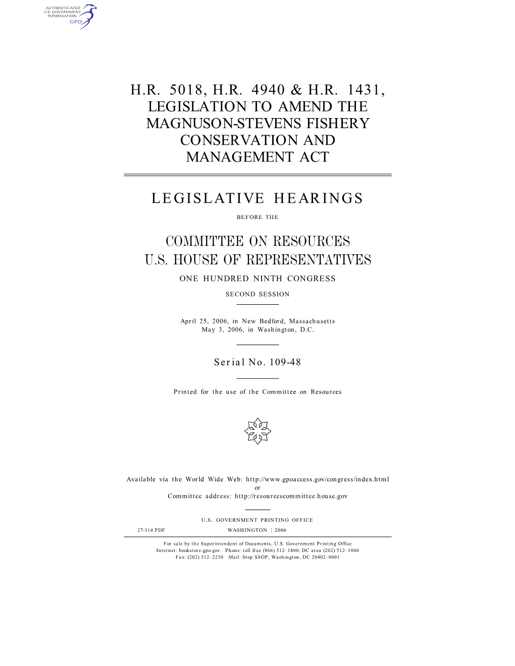 H.R. 5018, H.R. 4940 & H.R. 1431, Legislation to Amend The