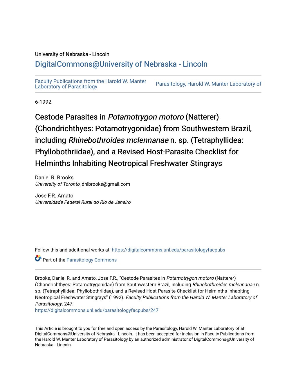 Cestode Parasites in Potamotrygon Motoro (Natterer) (Chondrichthyes: Potamotrygonidae) from Southwestern Brazil, Including Rhinebothroides Mclennanae N