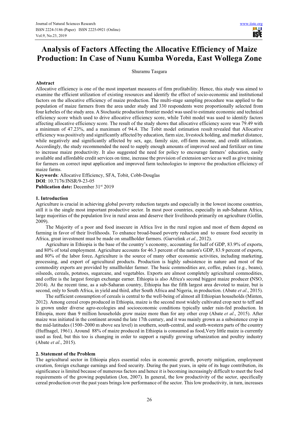 Analysis of Factors Affecting the Allocative Efficiency of Maize Production: in Case of Nunu Kumba Woreda, East Wollega Zone