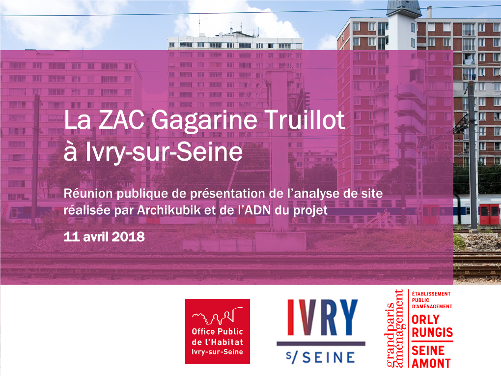 La ZAC Gagarine Truillot À Ivry-Sur-Seine