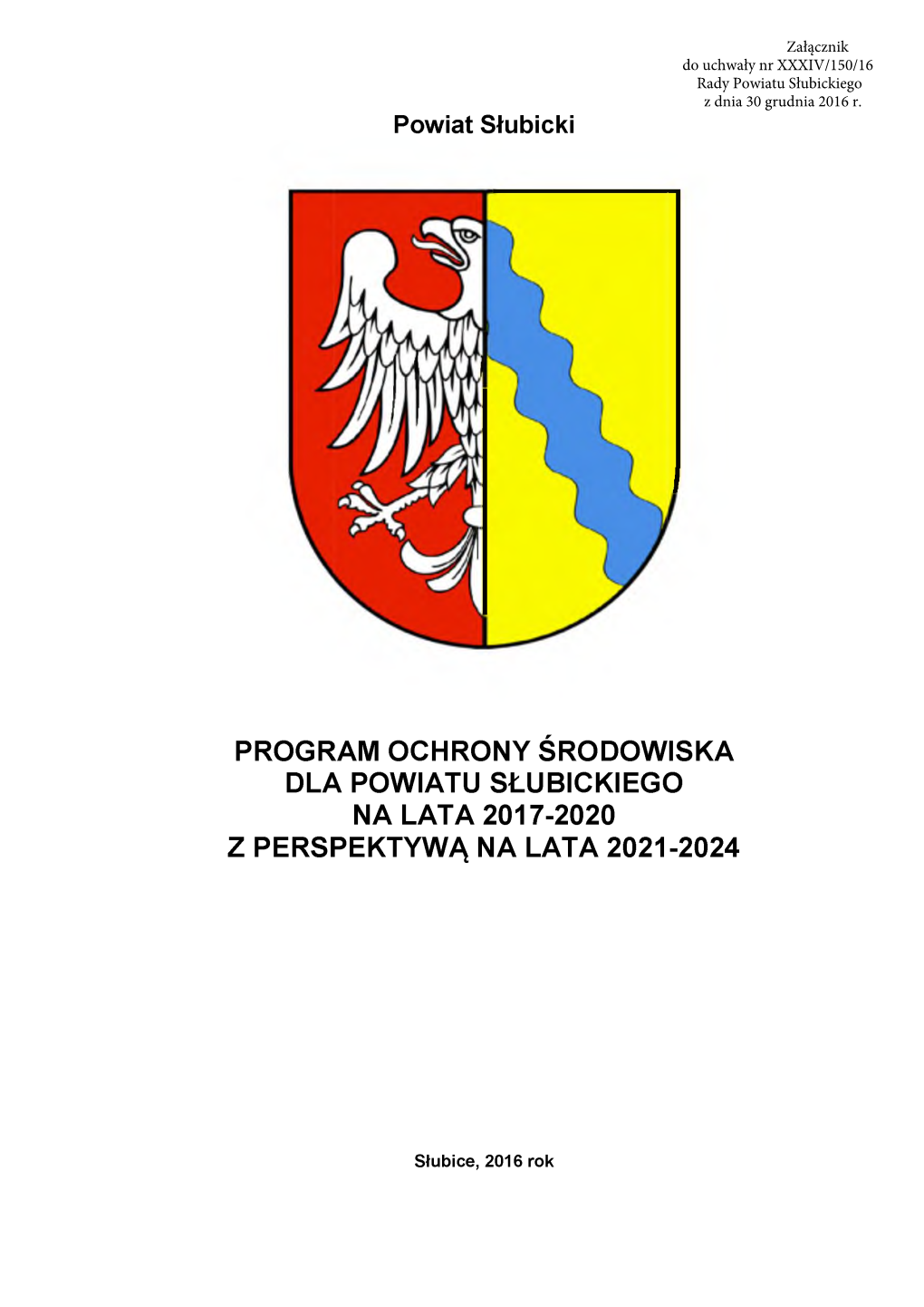 Powiat Słubicki PROGRAM OCHRONY ŚRODOWISKA DLA