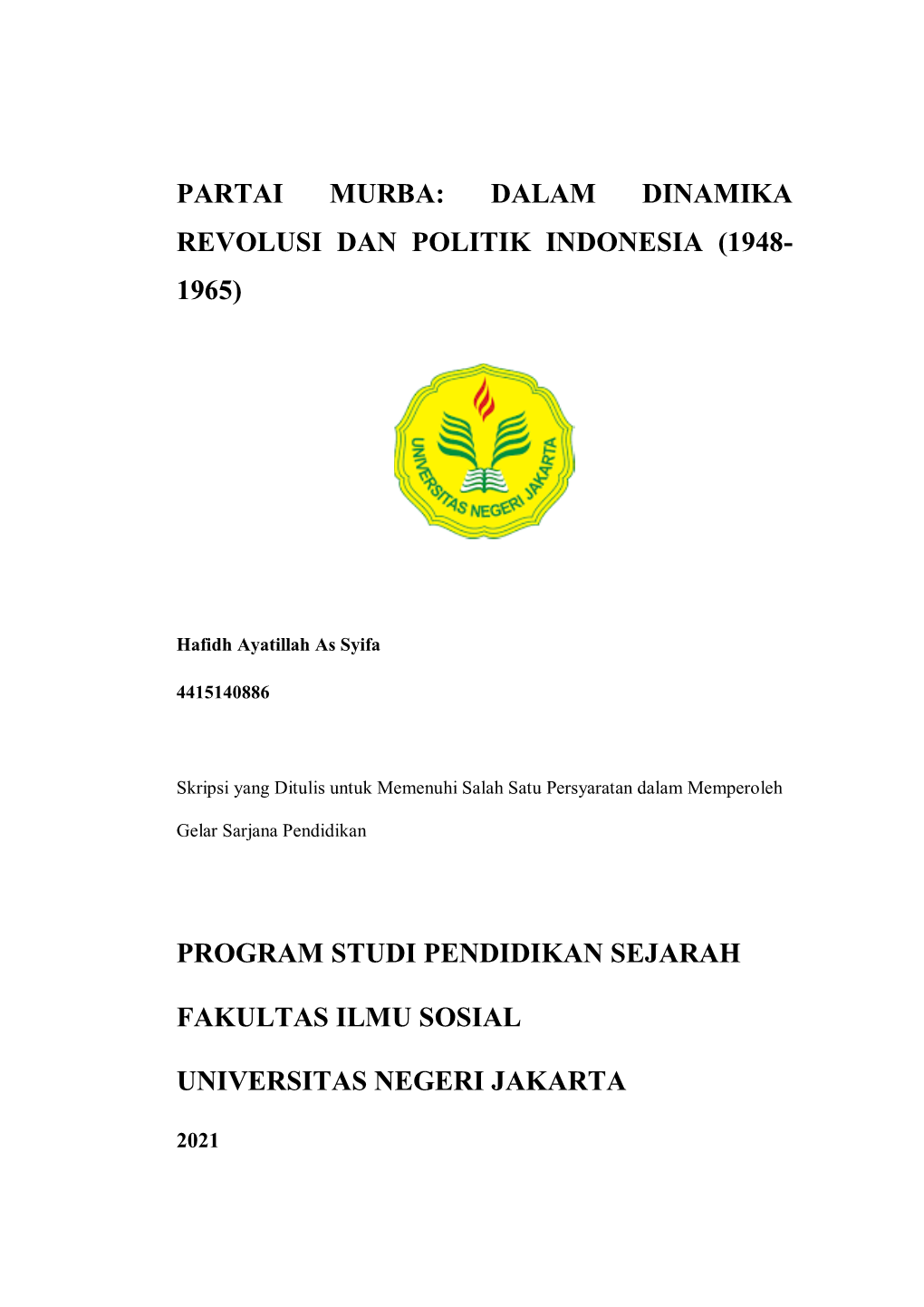 Partai Murba: Dalam Dinamika Revolusi Dan Politik Indonesia (1948- 1965)
