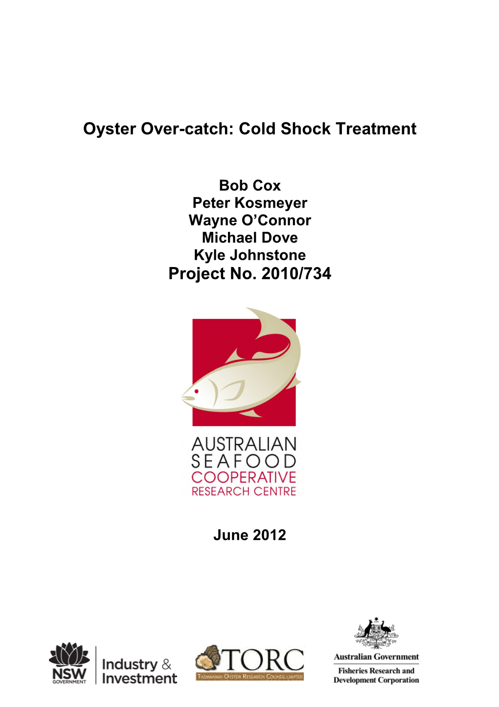 Oyster Over-Catch: Cold Shock Treatment Project No. 2010/734