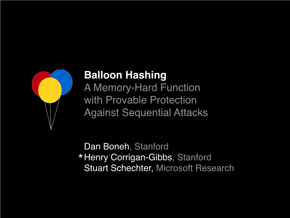 Balloon Hashing a Memory-Hard Function with Provable Protection Against Sequential Attacks