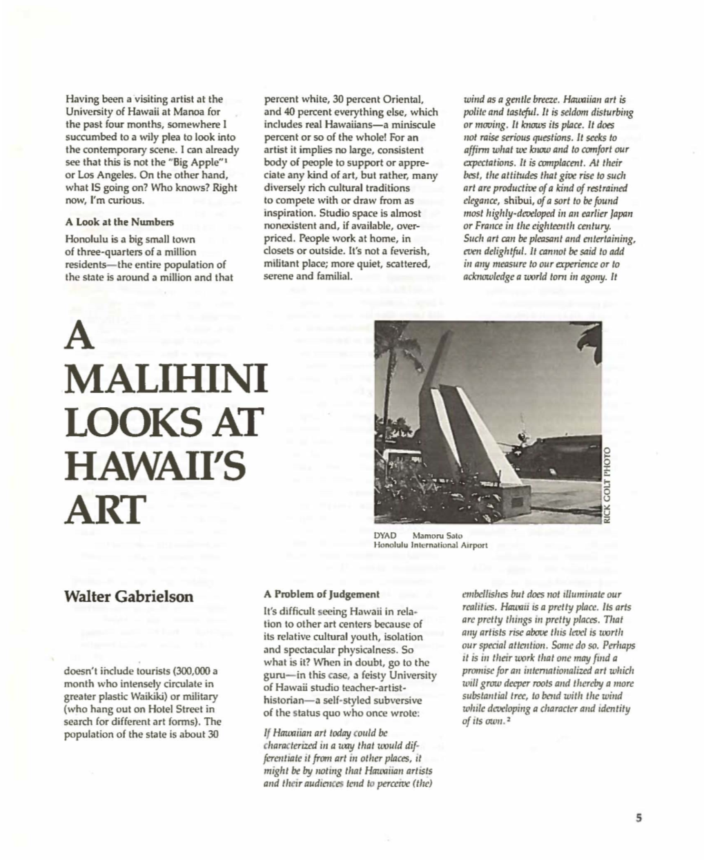 A MAL IHI NI LOOKS at HAWAII's ART DYAD Mamoru Salo Honolulu International Airport